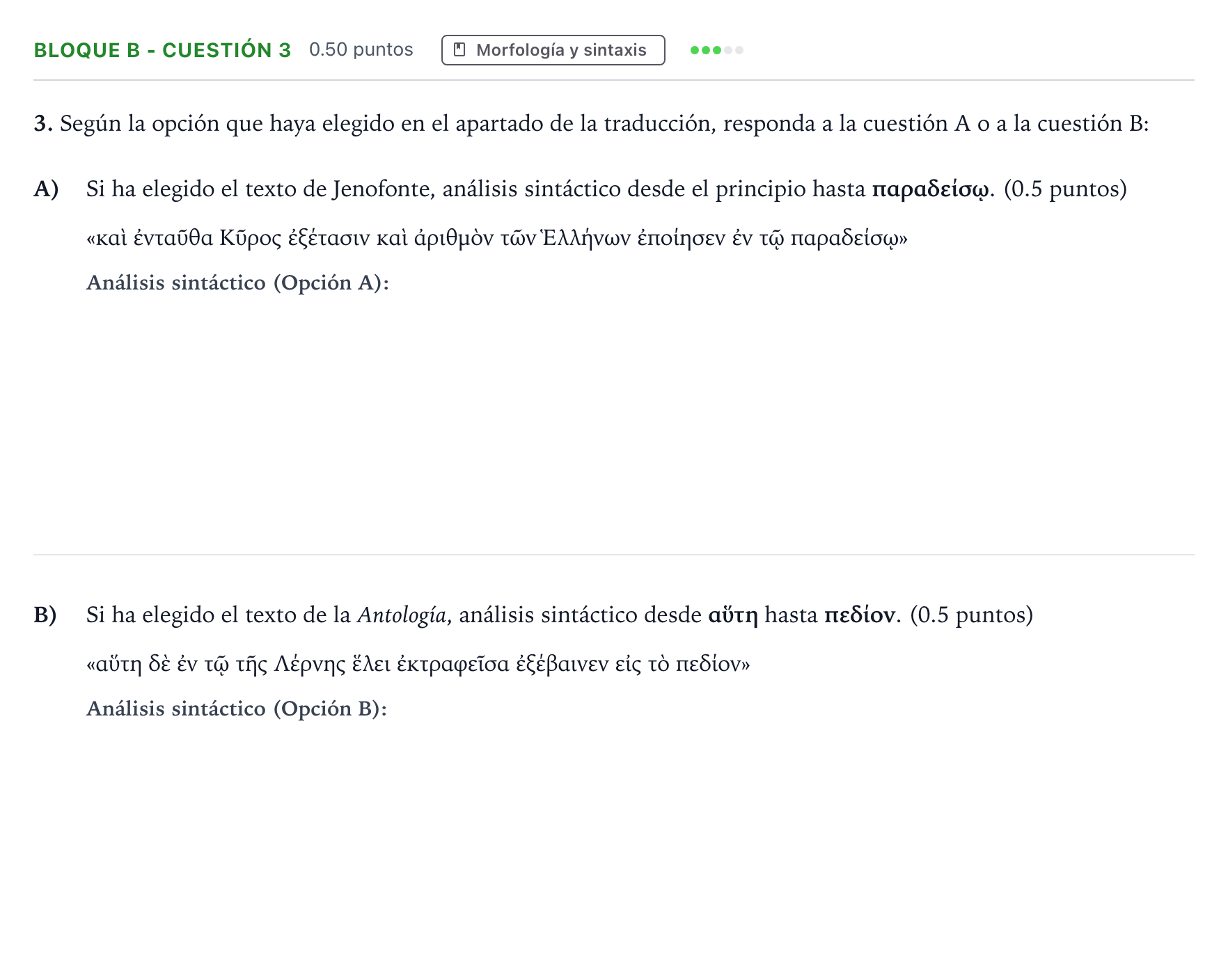 Enunciado: Bloque B - Cuestión 3 · Griego II PAU Andalucía Ordinaria Titular 2021