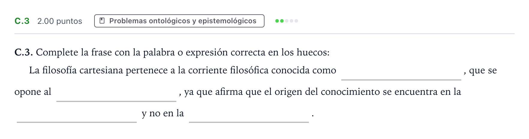 Enunciado: Ejercicio C.3 · Historia de la Filosofía PAU Andalucía Extraordinaria Titular 2021