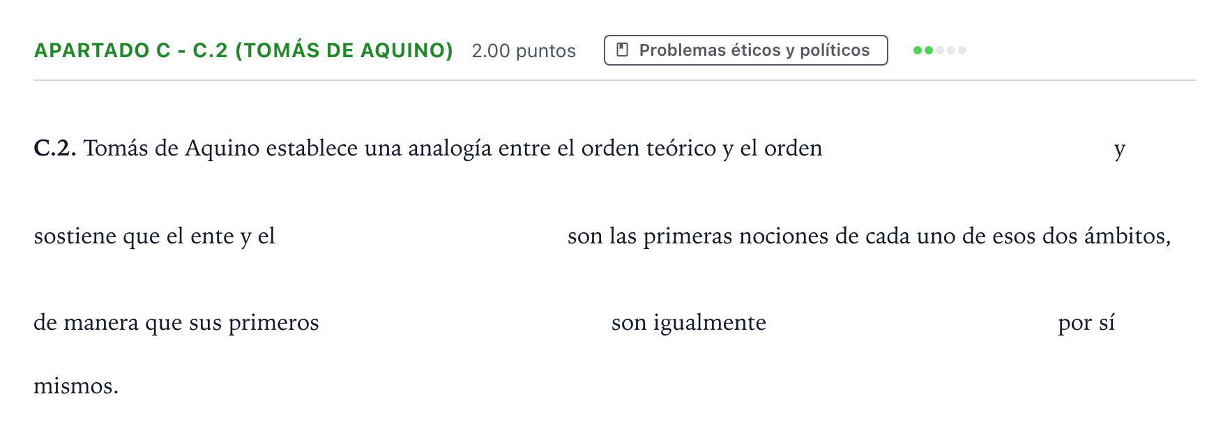 Enunciado: Apartado C - C.2 (Tomás de Aquino) · Historia de la Filosofía PAU Andalucía Ordinaria Reserva 2021