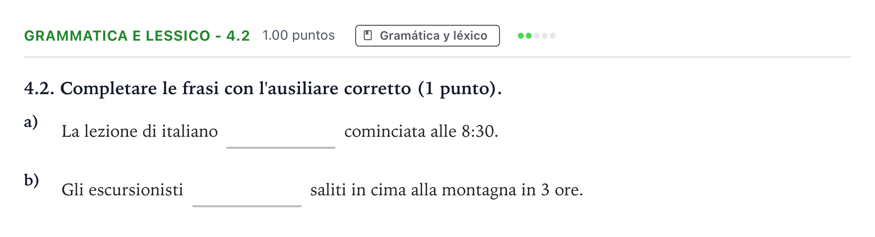 Enunciado: Ejercicio Grammatica e lessico - 4.2 · Italiano PAU Andalucía Extraordinaria Reserva 2021