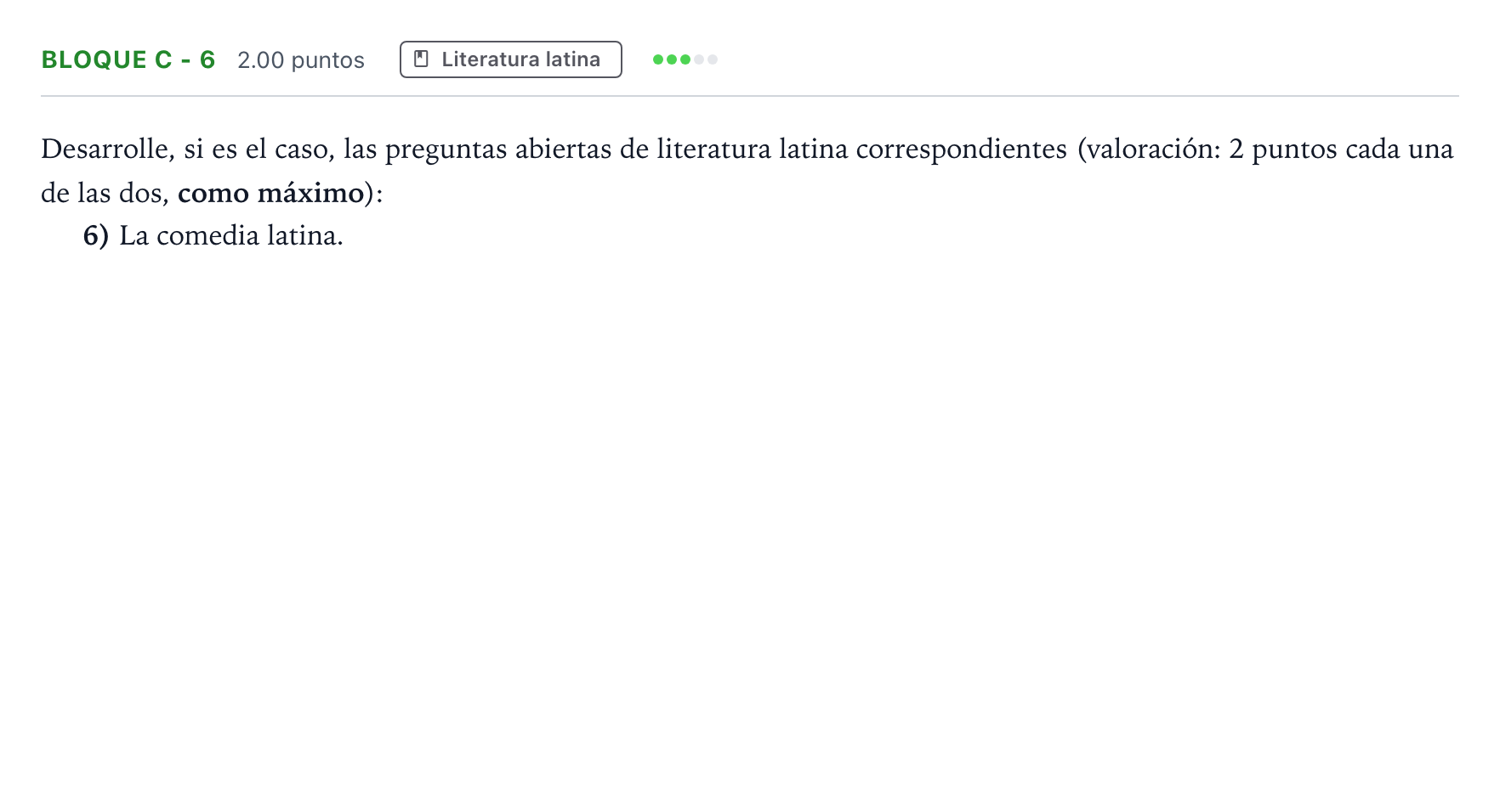 Enunciado: Bloque C - 6 · Latín II PAU Andalucía Extraordinaria Reserva 2021