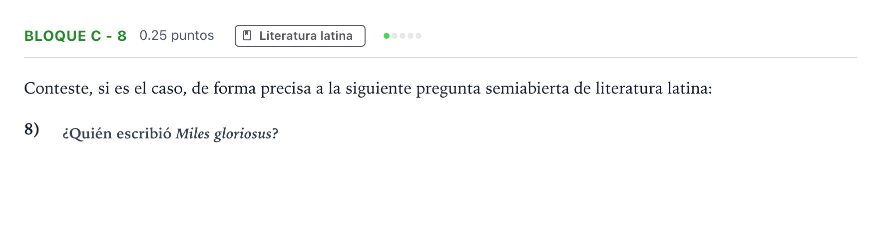 Enunciado: Bloque C - 8 · Latín II PAU Andalucía Extraordinaria Suplente 2021