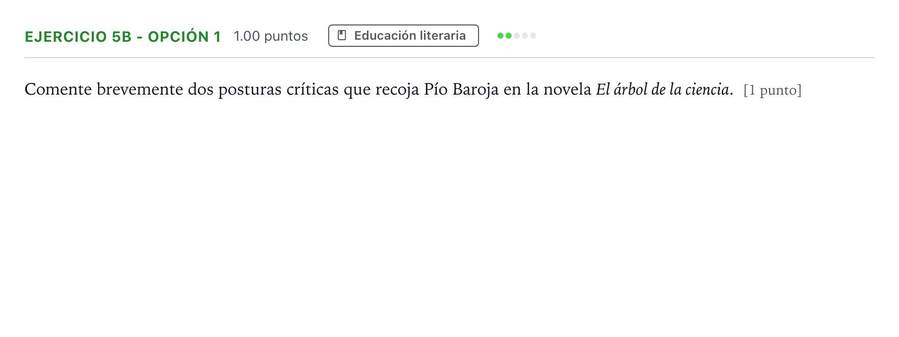 Enunciado: Ejercicio 5b - Opción 1 · Lengua Castellana y Literatura II PAU Andalucía Extraordinaria Reserva 2021