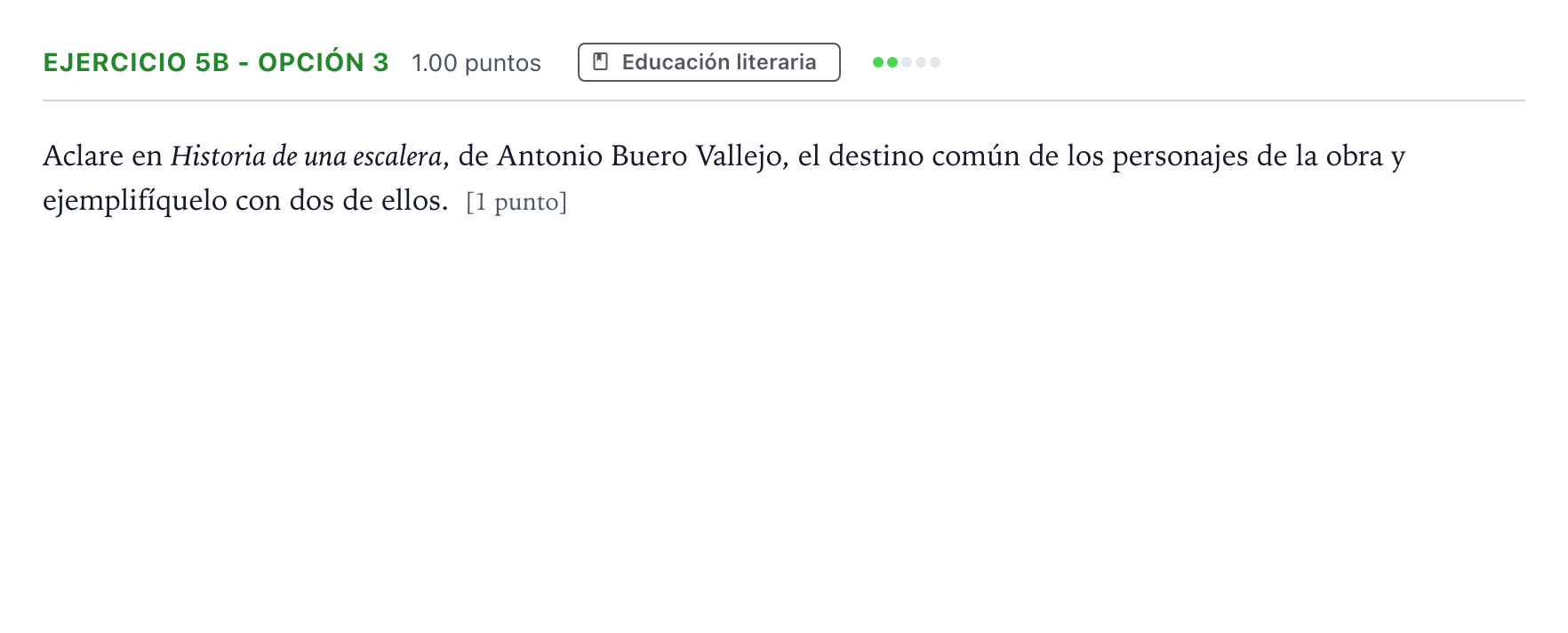 Enunciado: Ejercicio 5b - Opción 3 · Lengua Castellana y Literatura II PAU Andalucía Extraordinaria Reserva 2021