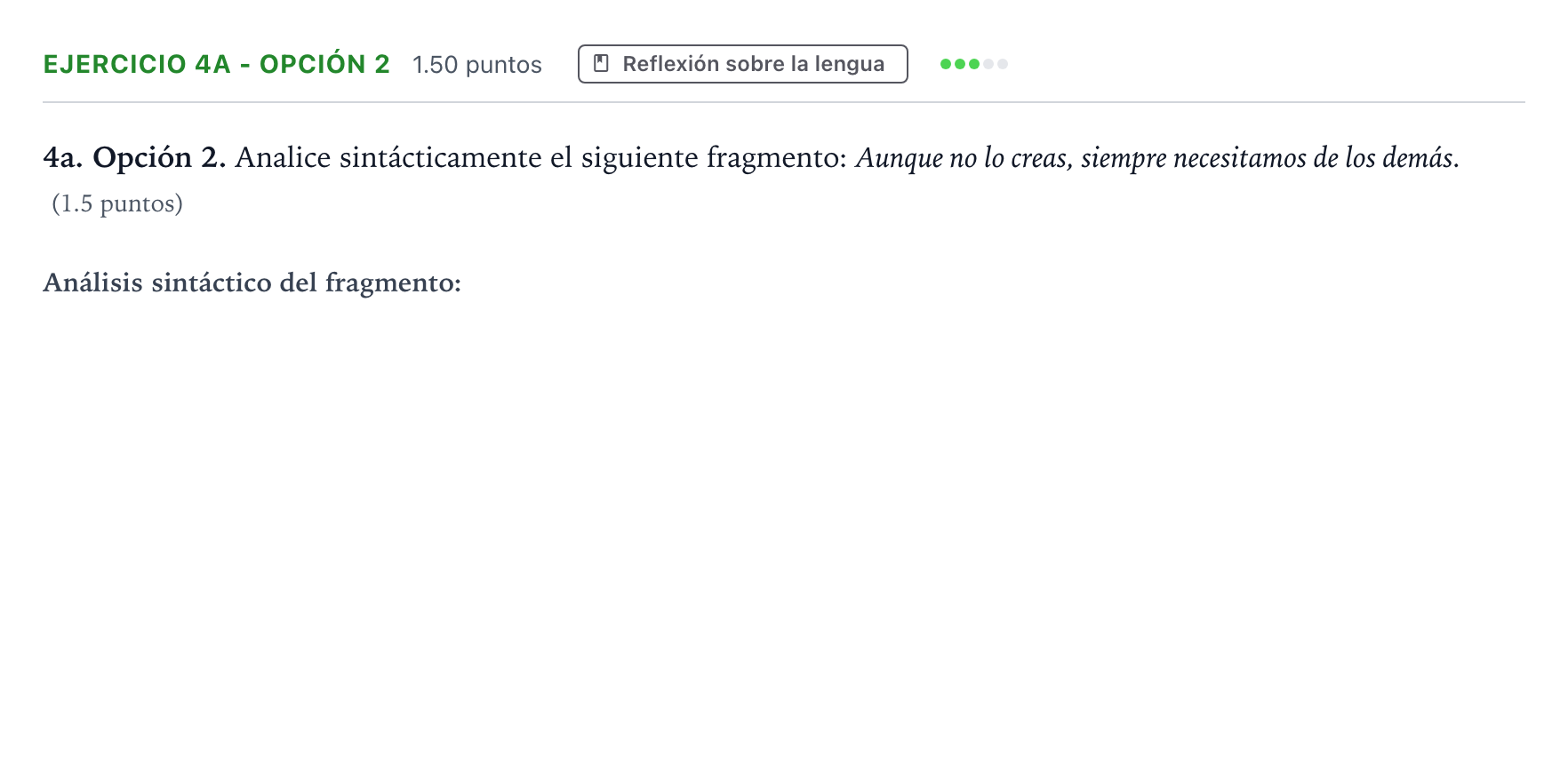 Enunciado: Ejercicio 4a - Opción 2 · Lengua Castellana y Literatura II PAU Andalucía Extraordinaria Suplente 2021