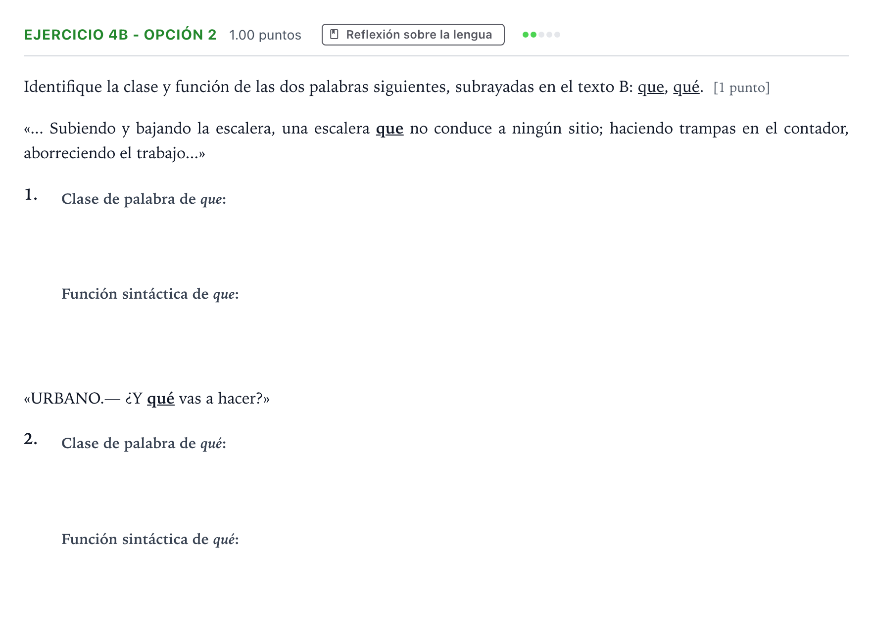 Enunciado: Ejercicio 4b - Opción 2 · Lengua Castellana y Literatura II PAU Andalucía Extraordinaria Suplente 2021