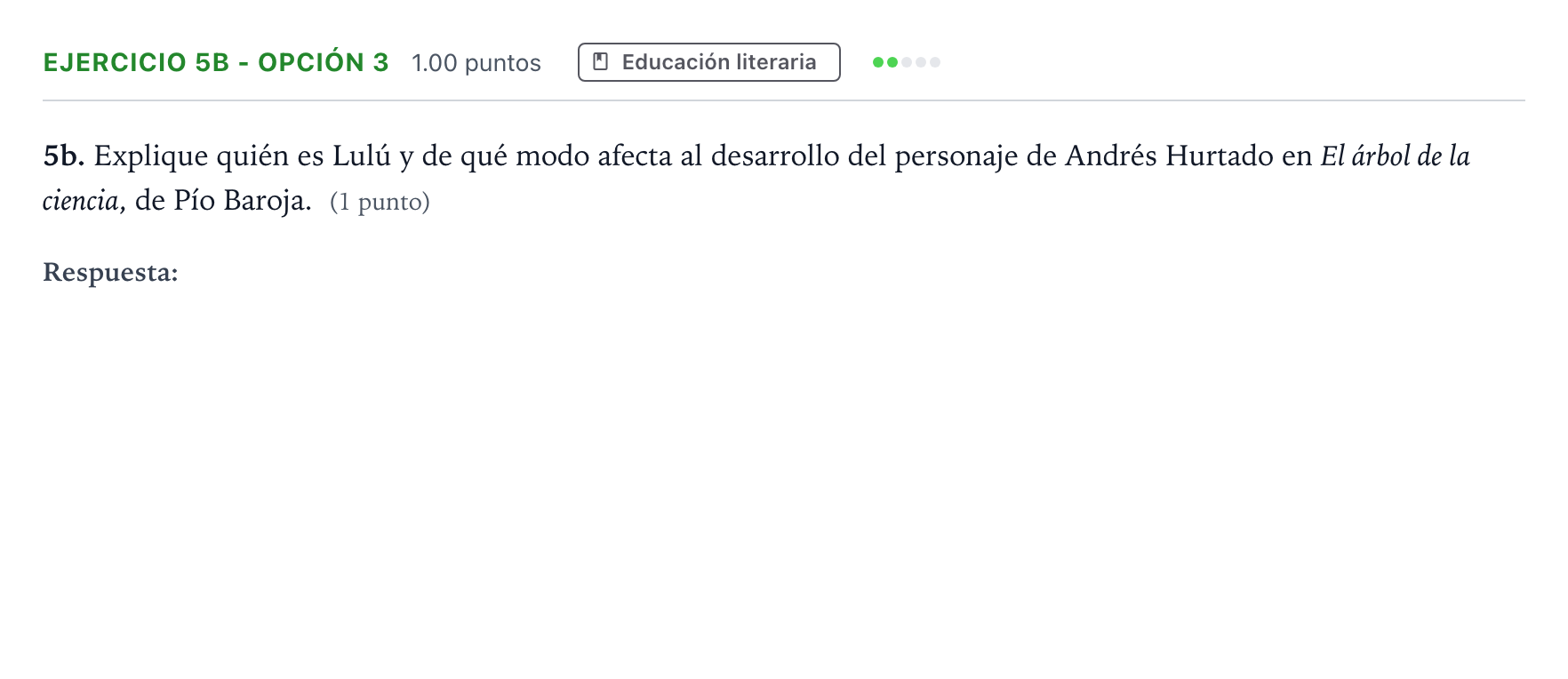 Enunciado: Ejercicio 5b - Opción 3 · Lengua Castellana y Literatura II PAU Andalucía Extraordinaria Suplente 2021