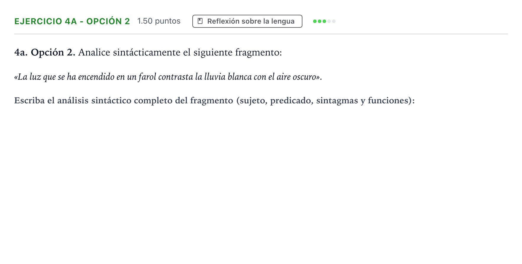 Enunciado: Ejercicio 4a - Opción 2 · Lengua Castellana y Literatura II PAU Andalucía Extraordinaria Titular 2021