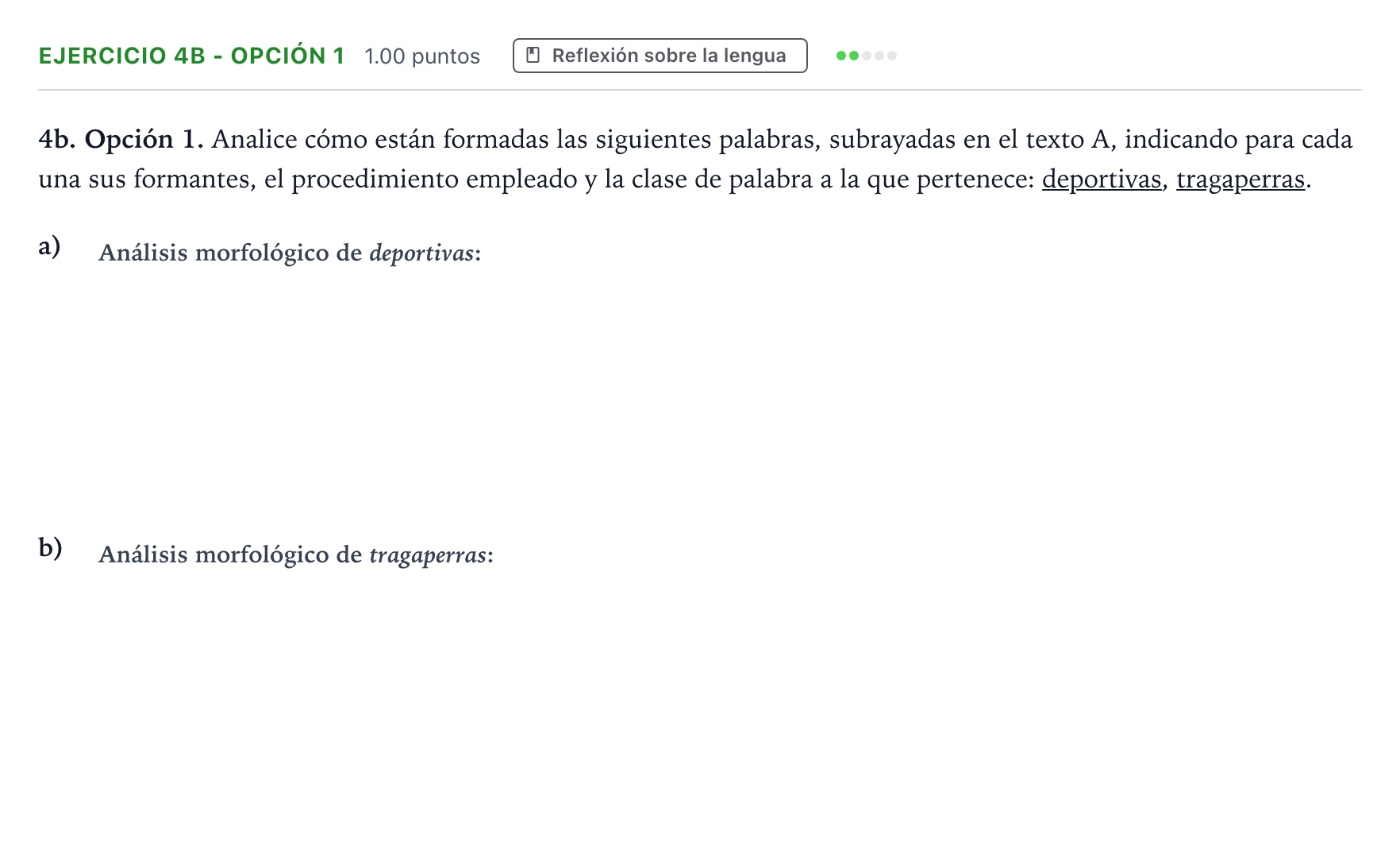 Enunciado: Ejercicio 4b - Opción 1 · Lengua Castellana y Literatura II PAU Andalucía Extraordinaria Titular 2021