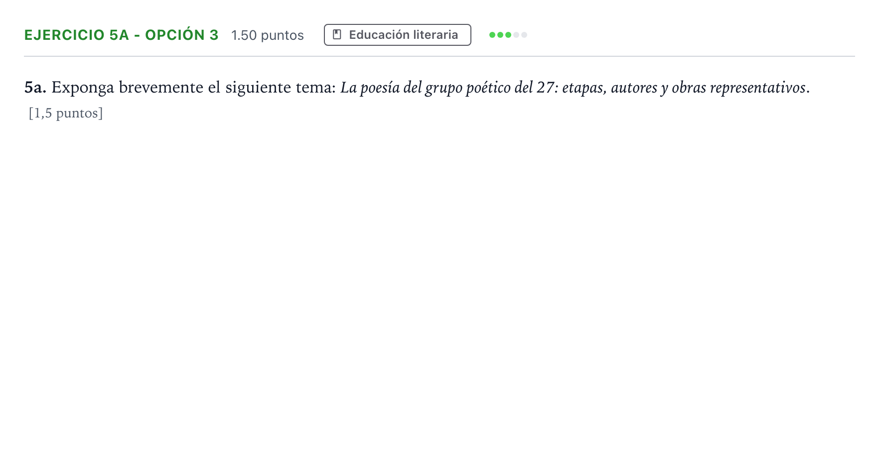 Enunciado: Ejercicio 5a - Opción 3 · Lengua Castellana y Literatura II PAU Andalucía Extraordinaria Titular 2021