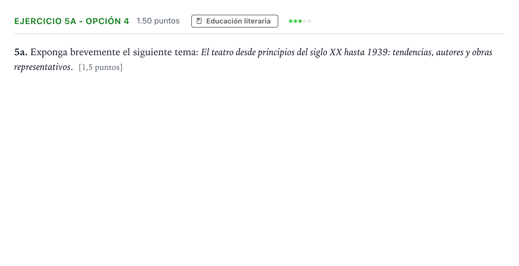 Enunciado: Ejercicio 5a - Opción 4 · Lengua Castellana y Literatura II PAU Andalucía Extraordinaria Titular 2021