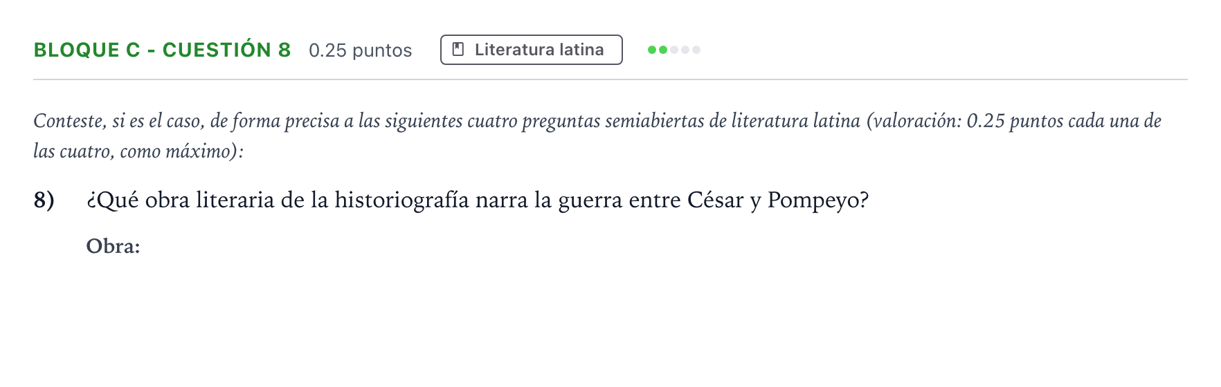 Enunciado: Bloque C - Cuestión 8 · Latín II PAU Andalucía Ordinaria Titular 2021