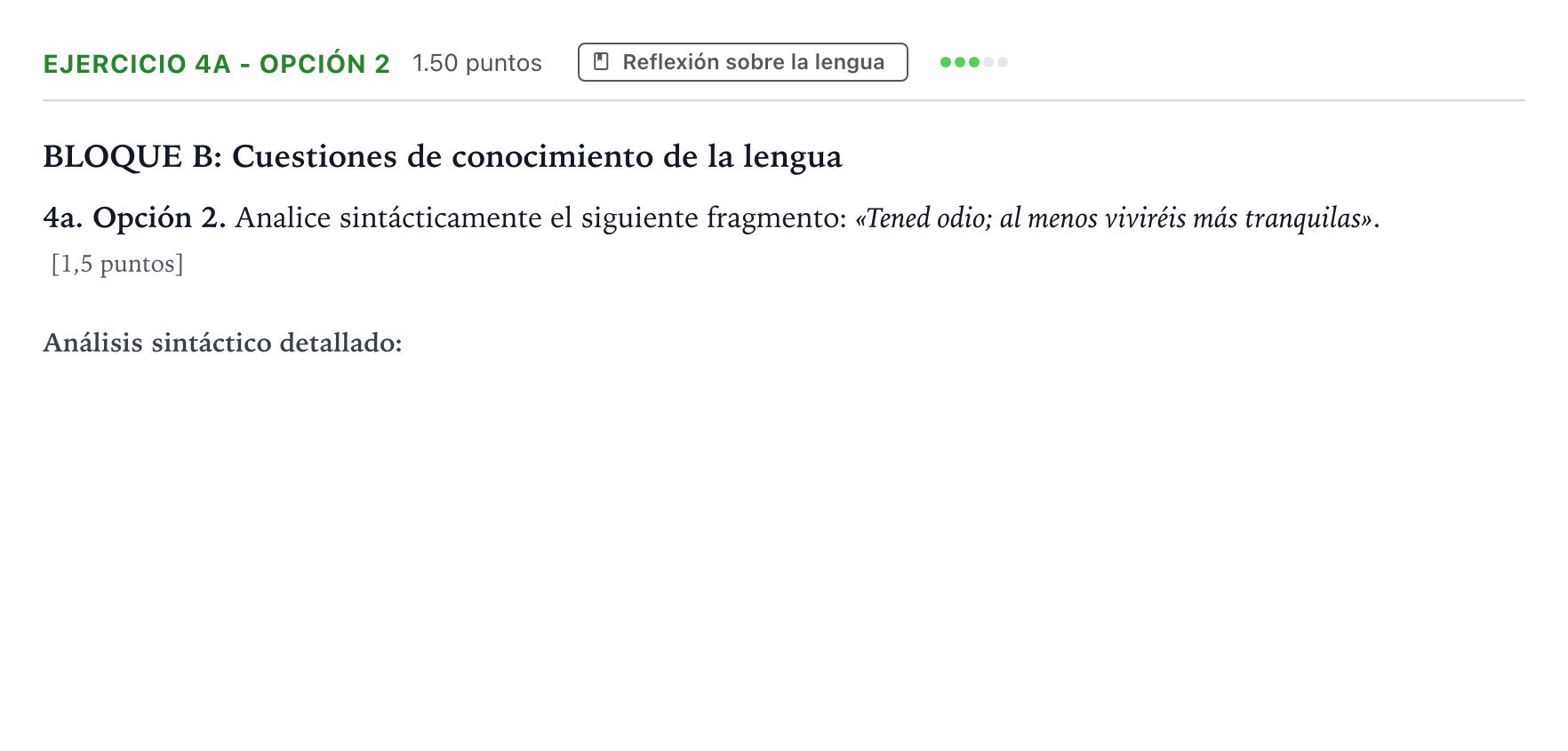 Enunciado: Ejercicio 4a - Opción 2 · Lengua Castellana y Literatura II PAU Andalucía Ordinaria Reserva 2021