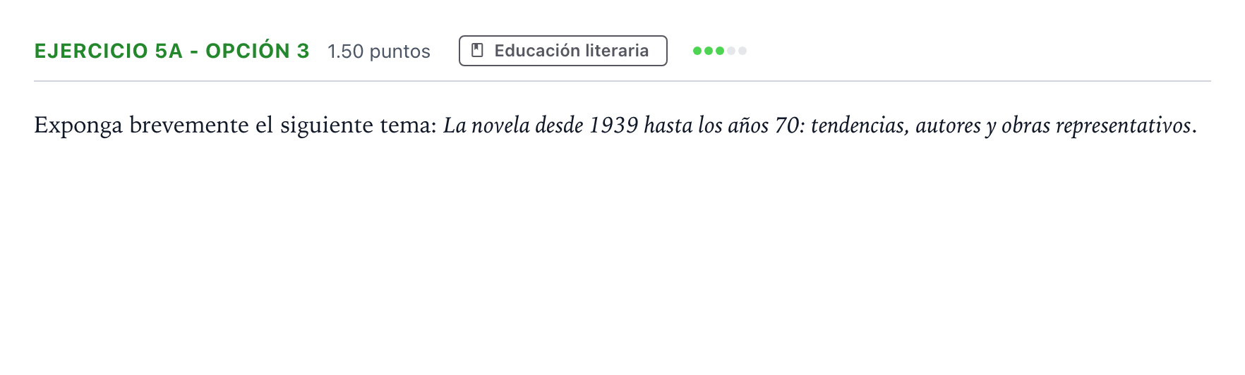 Enunciado: Ejercicio 5a - Opción 3 · Lengua Castellana y Literatura II PAU Andalucía Ordinaria Reserva 2021