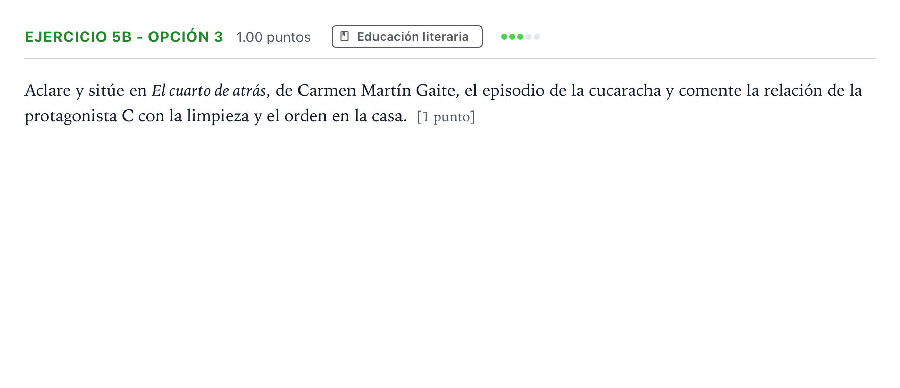 Enunciado: Ejercicio 5b - Opción 3 · Lengua Castellana y Literatura II PAU Andalucía Ordinaria Reserva 2021