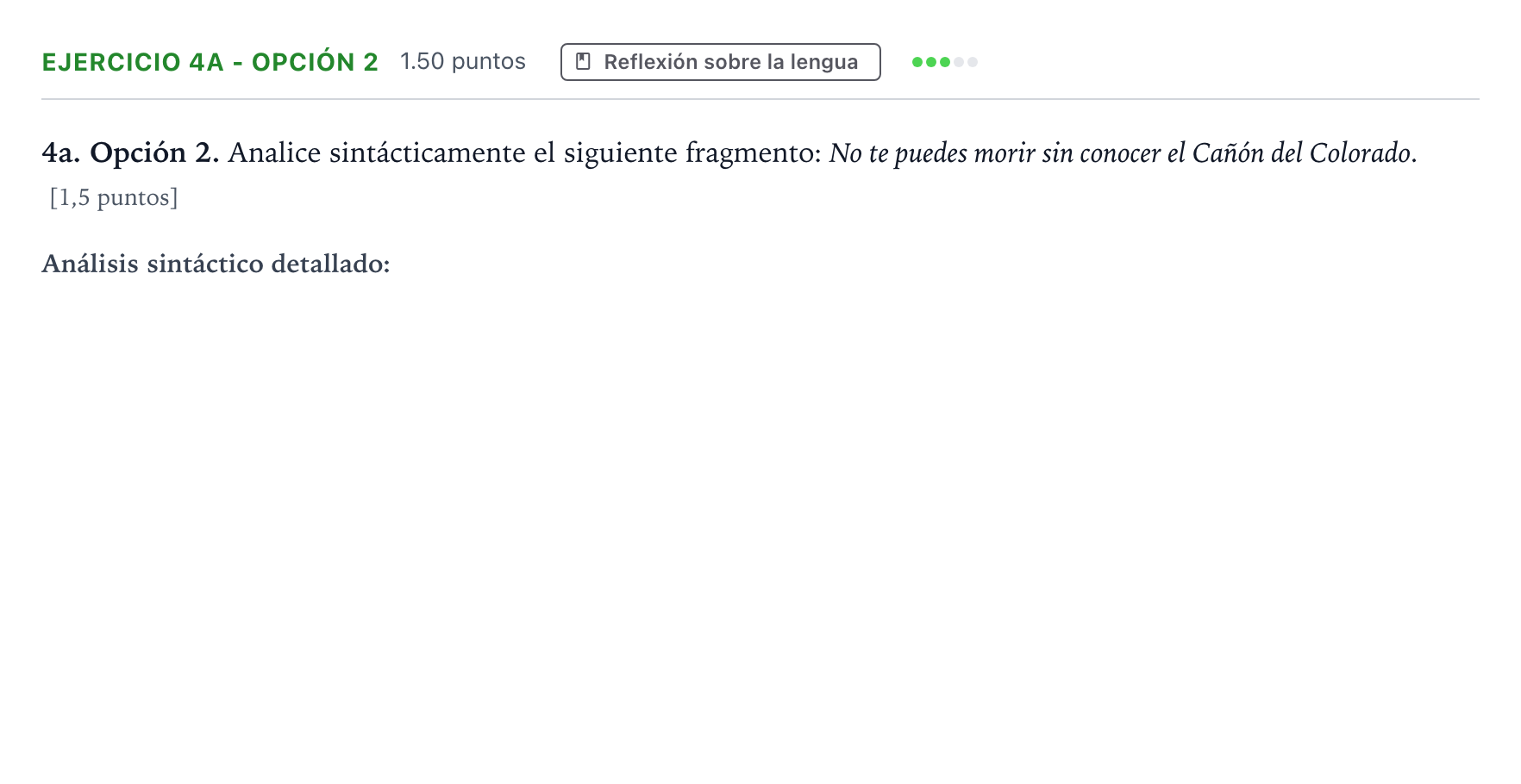 Enunciado: Ejercicio 4a - Opción 2 · Lengua Castellana y Literatura II PAU Andalucía Ordinaria Titular 2021