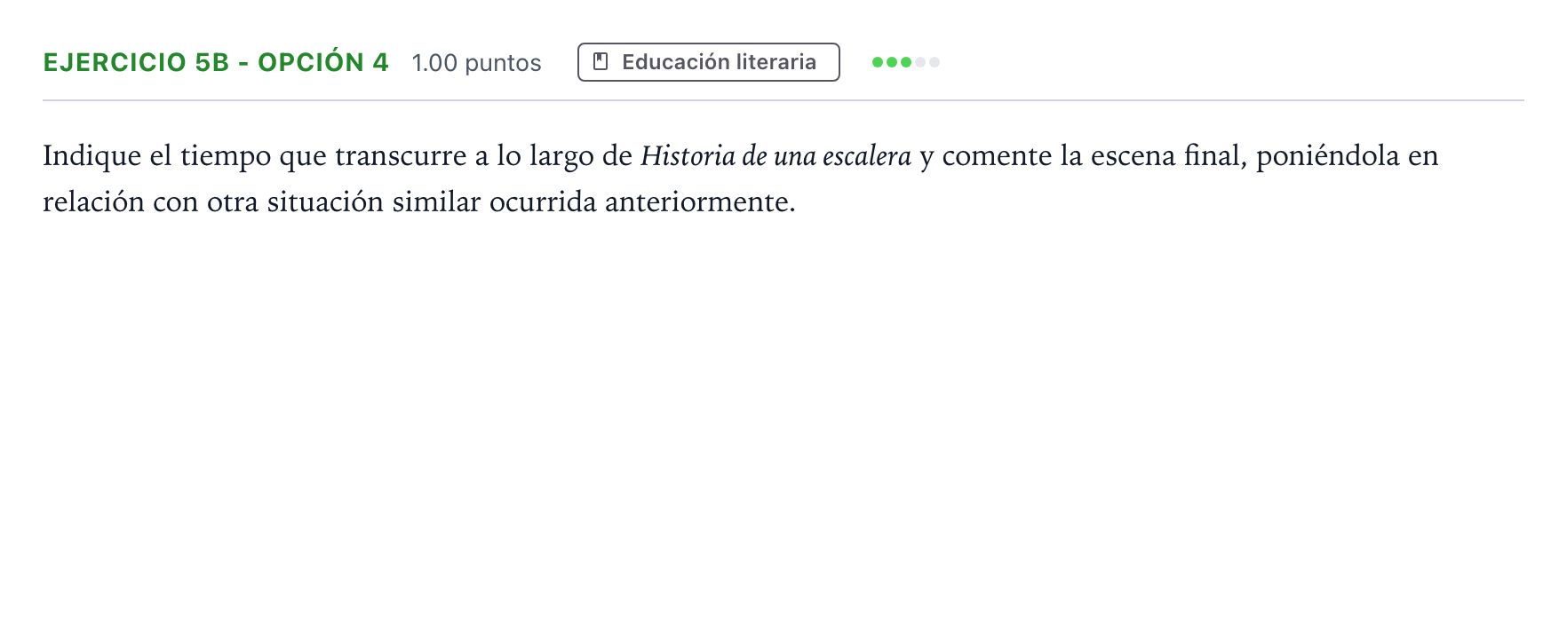 Enunciado: Ejercicio 5b - Opción 4 · Lengua Castellana y Literatura II PAU Andalucía Ordinaria Titular 2021