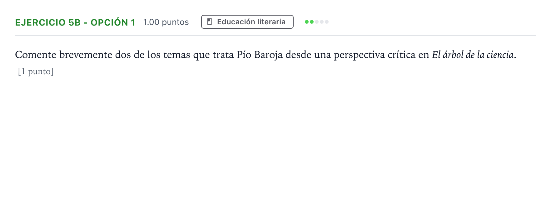 Enunciado: Ejercicio 5b - Opción 1 · Lengua Castellana y Literatura II PAU Andalucía Ordinaria Suplente 2021