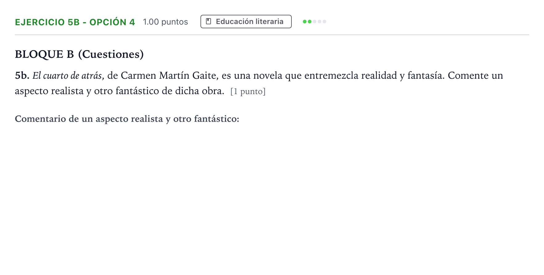 Enunciado: Ejercicio 5b - Opción 4 · Lengua Castellana y Literatura II PAU Andalucía Ordinaria Suplente 2021