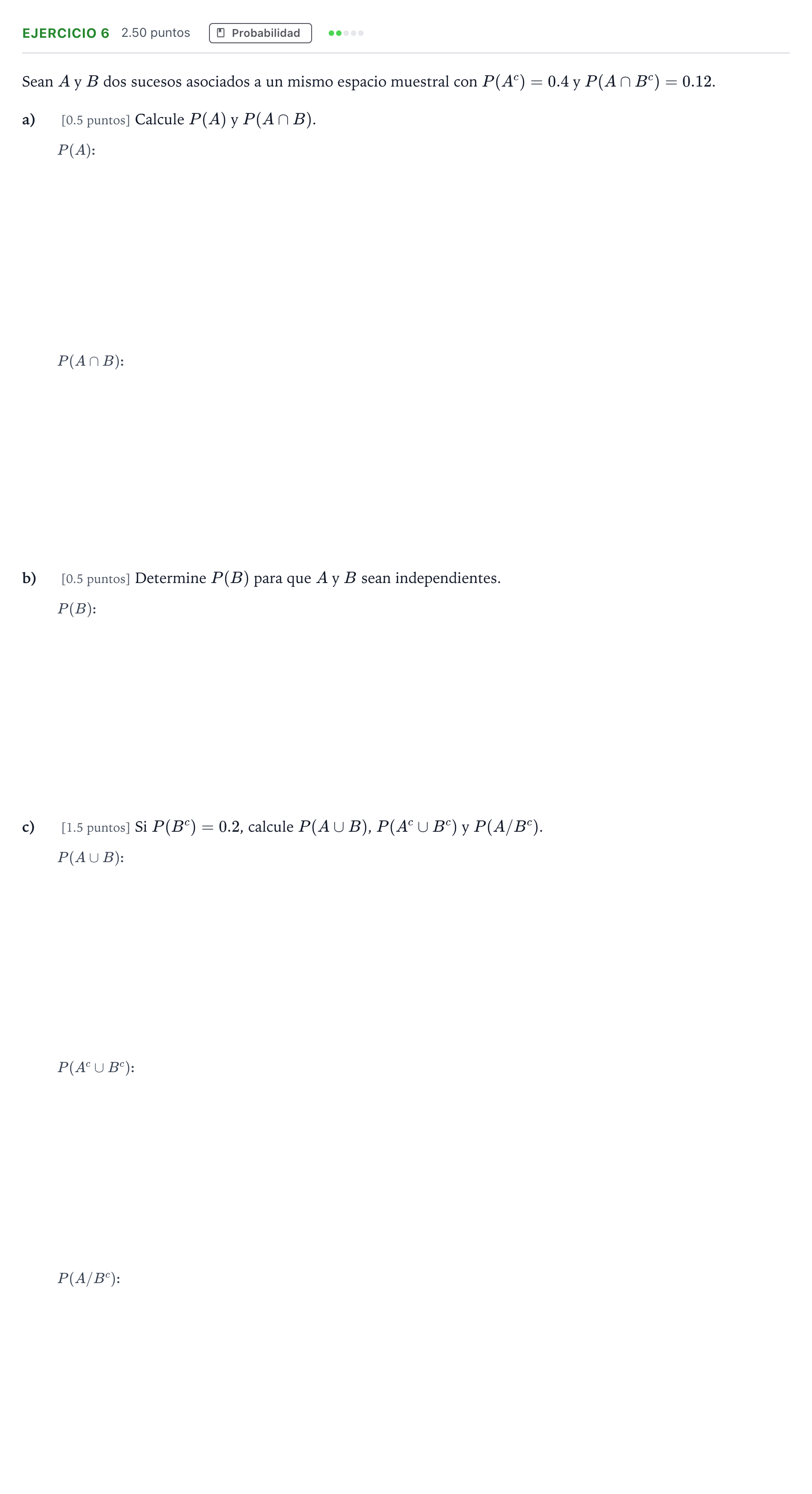 Enunciado: Ejercicio 6 · Matemáticas aplicadas a las Ciencias Sociales II PAU Andalucía Extraordinaria Suplente 2021