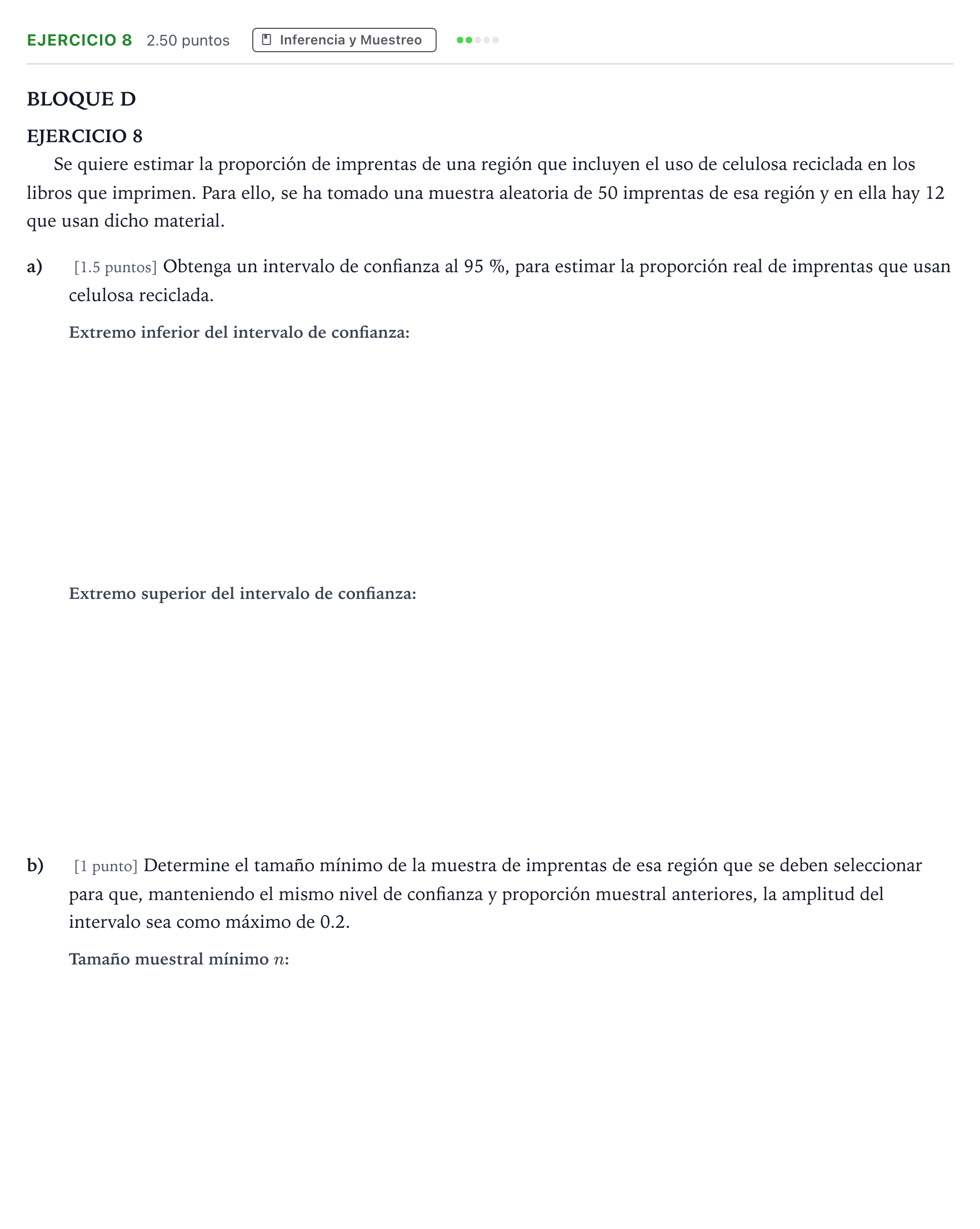 Enunciado: Ejercicio 8 · Matemáticas aplicadas a las Ciencias Sociales II PAU Andalucía Ordinaria Reserva 2021