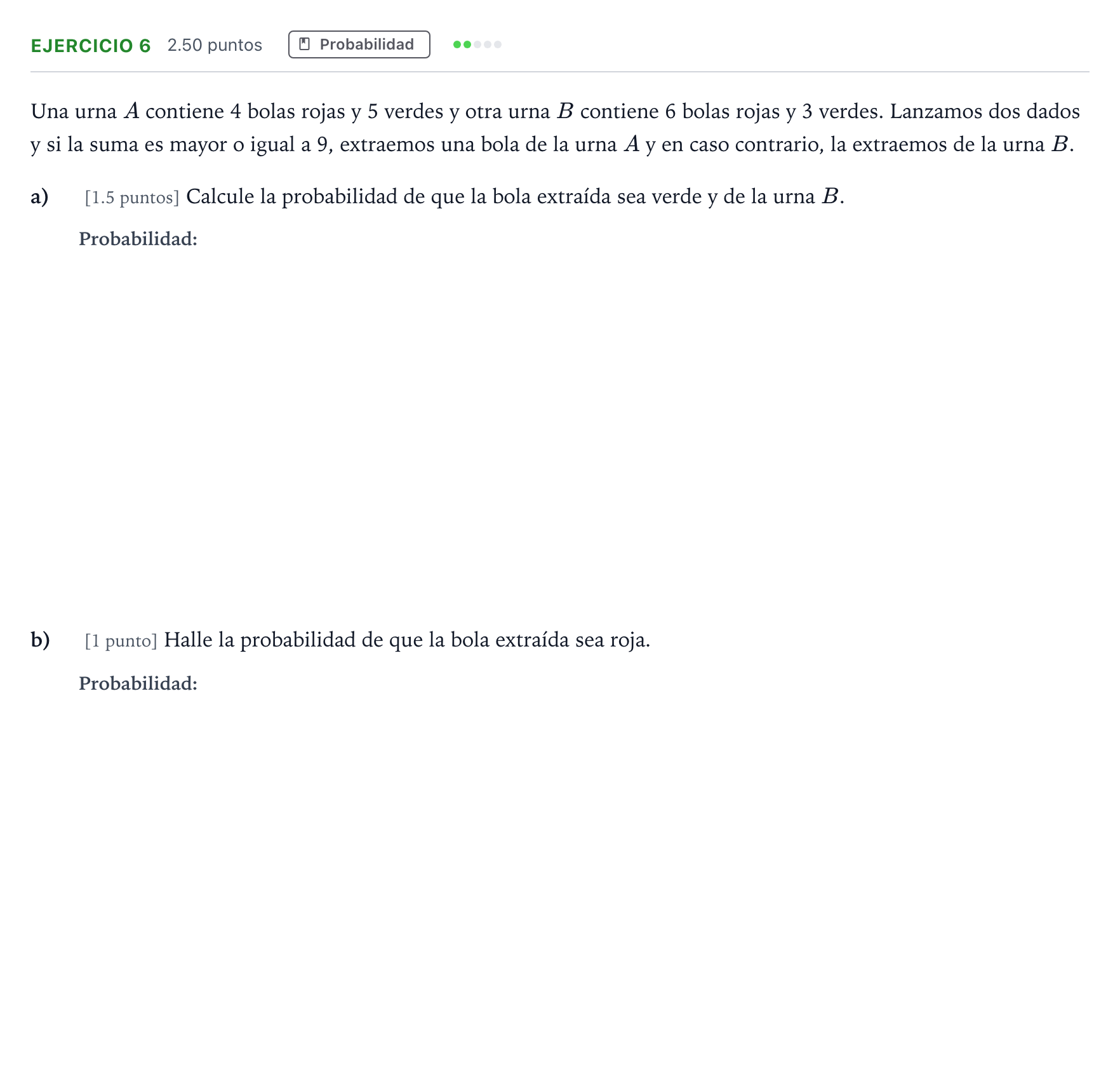 Enunciado: Ejercicio 6 · Matemáticas aplicadas a las Ciencias Sociales II PAU Andalucía Ordinaria Suplente 2021