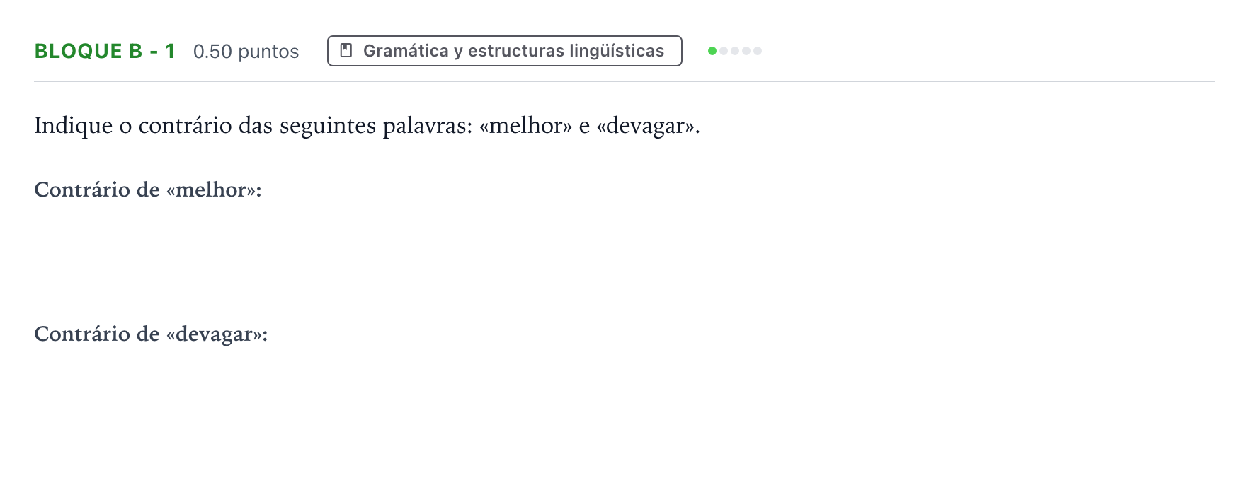 Enunciado: Bloque B - 1 · Portugués PAU Andalucía Extraordinaria Reserva 2021