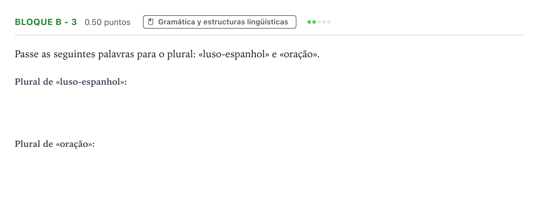 Enunciado: Bloque B - 3 · Portugués PAU Andalucía Extraordinaria Reserva 2021
