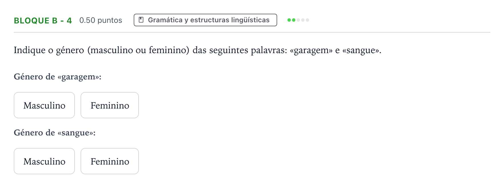 Enunciado: Bloque B - 4 · Portugués PAU Andalucía Extraordinaria Reserva 2021