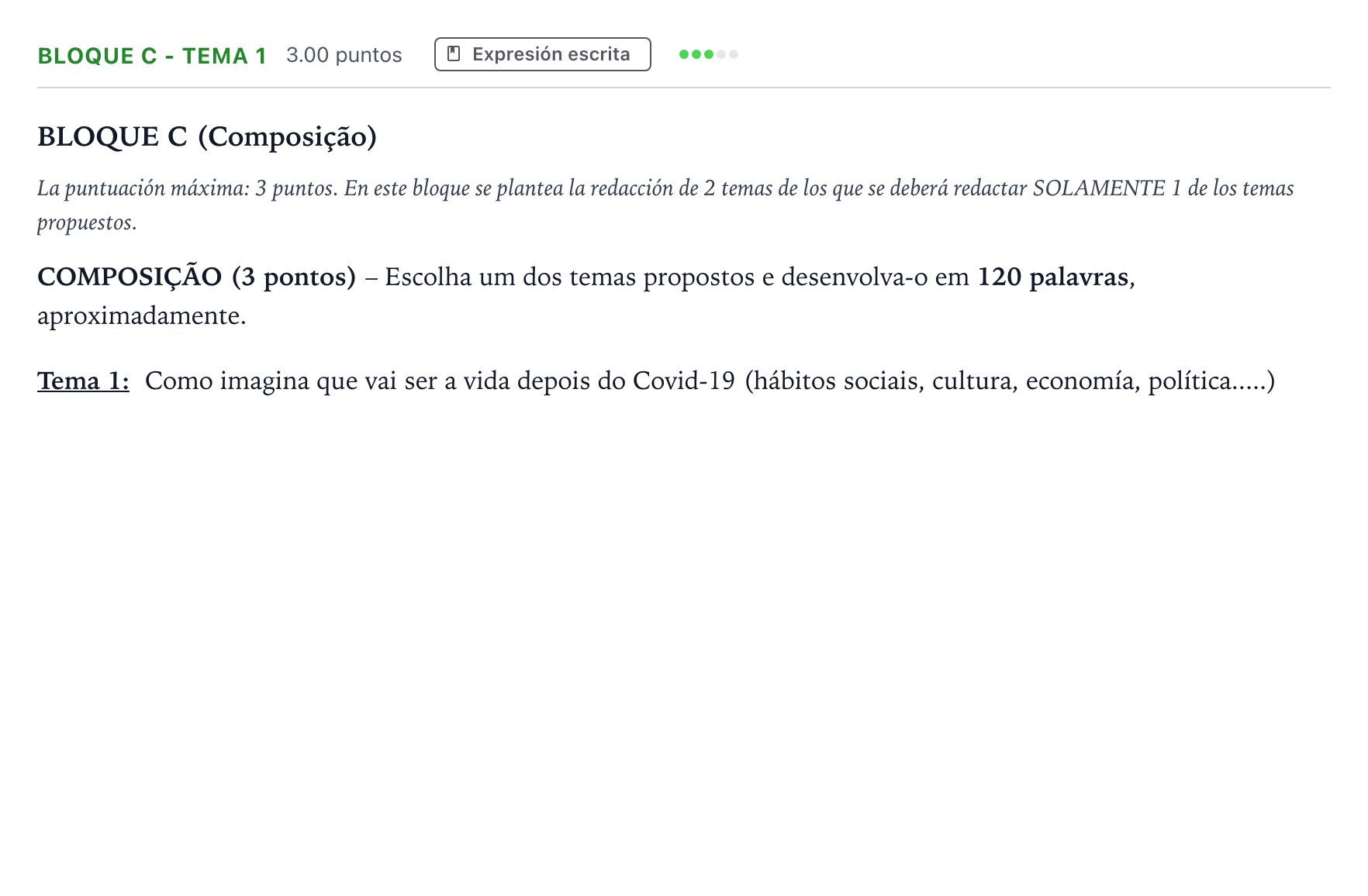 Enunciado: Bloque C - Tema 1 · Portugués PAU Andalucía Extraordinaria Reserva 2021