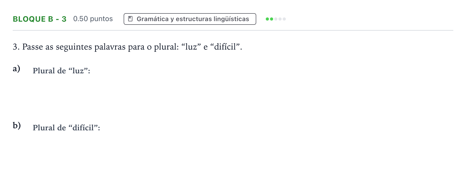 Enunciado: Bloque B - 3 · Portugués PAU Andalucía Extraordinaria Suplente 2021