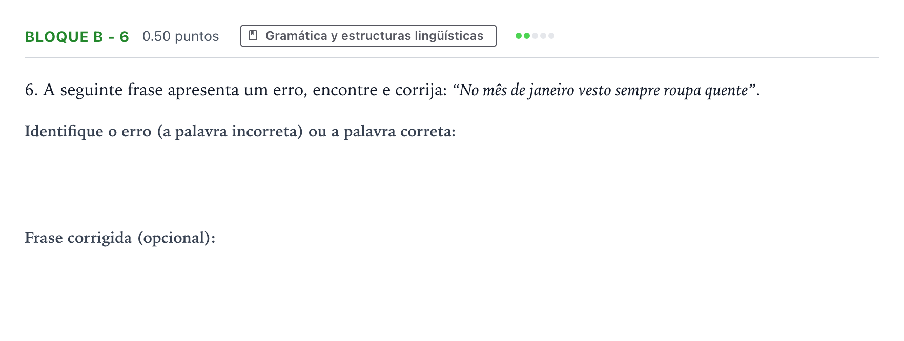 Enunciado: Bloque B - 6 · Portugués PAU Andalucía Extraordinaria Suplente 2021