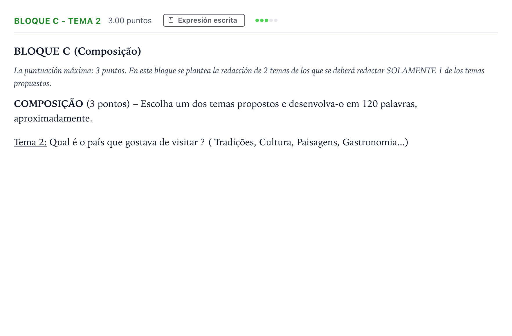 Enunciado: Bloque C - Tema 2 · Portugués PAU Andalucía Extraordinaria Suplente 2021