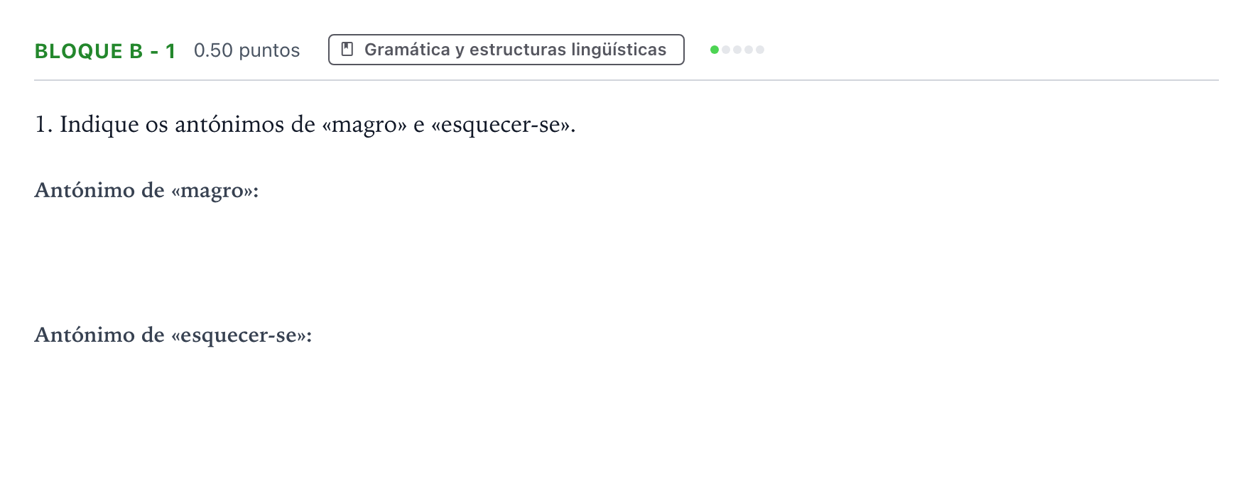 Enunciado: Bloque B - 1 · Portugués PAU Andalucía Extraordinaria Titular (Acceso) 2021