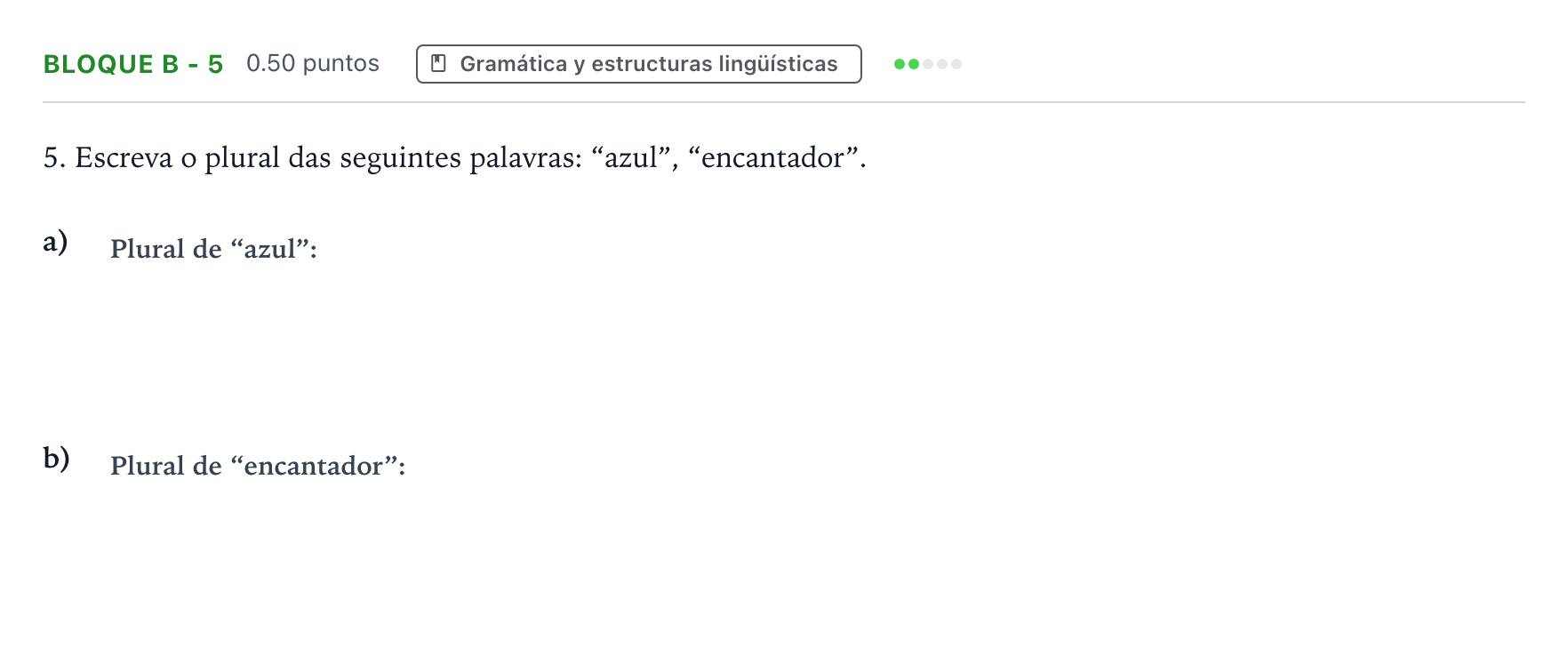 Enunciado: Bloque B - 5 · Portugués PAU Andalucía Extraordinaria Titular (Admisión) 2021