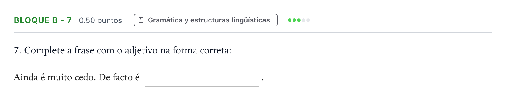 Enunciado: Bloque B - 7 · Portugués PAU Andalucía Extraordinaria Titular (Admisión) 2021