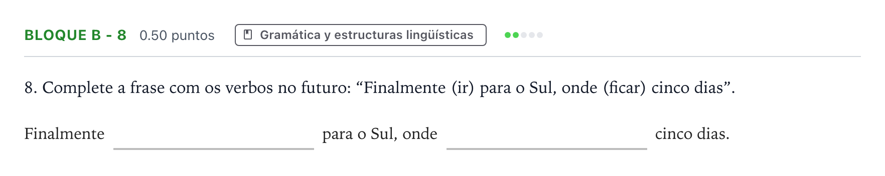 Enunciado: Bloque B - 8 · Portugués PAU Andalucía Extraordinaria Titular (Admisión) 2021