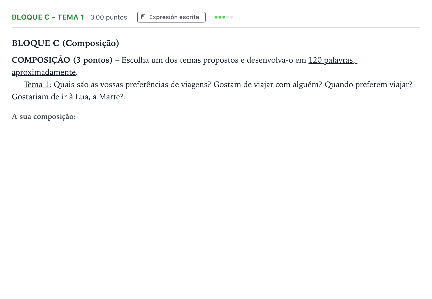 Enunciado: Bloque C - Tema 1 · Portugués PAU Andalucía Extraordinaria Titular (Admisión) 2021