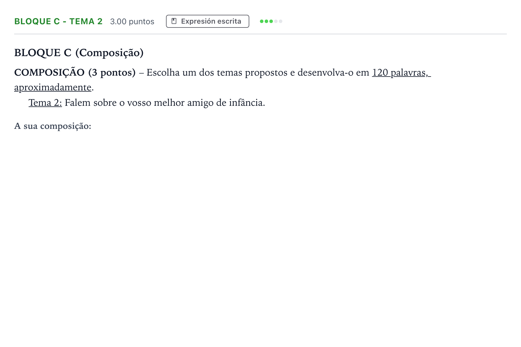 Enunciado: Bloque C - Tema 2 · Portugués PAU Andalucía Extraordinaria Titular (Admisión) 2021