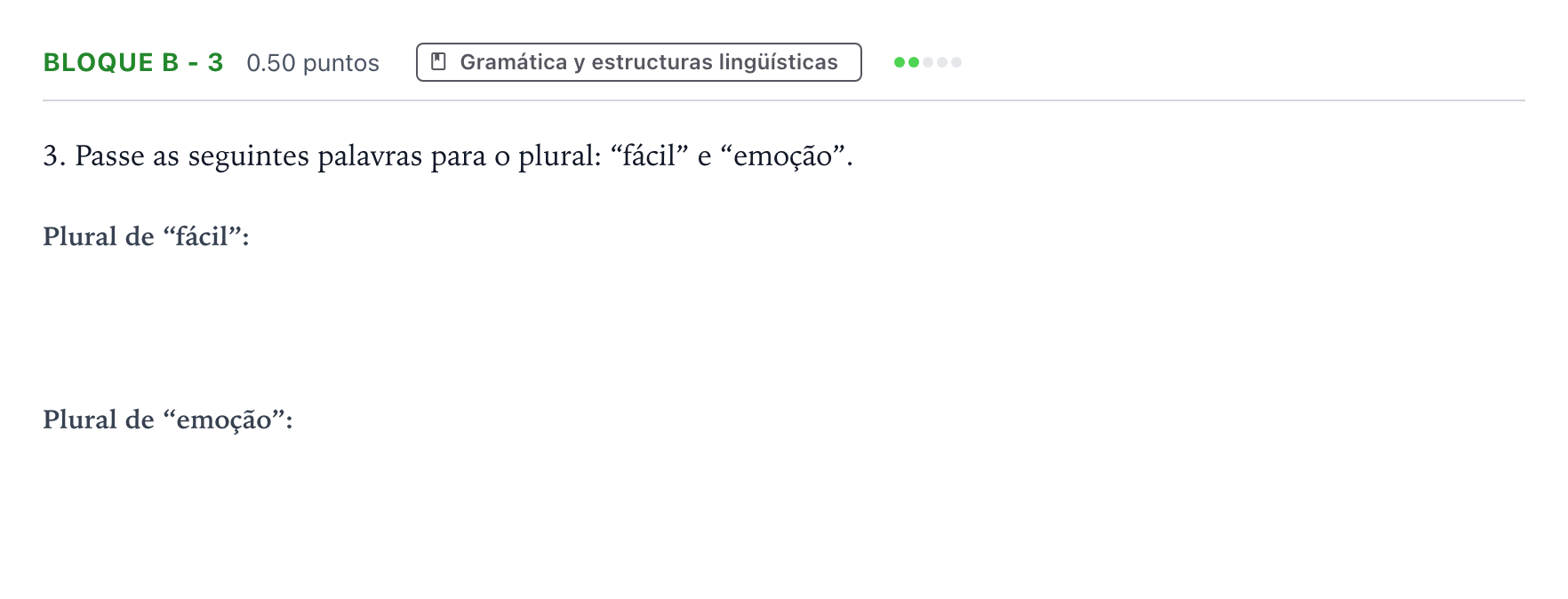 Enunciado: Bloque B - 3 · Portugués PAU Andalucía Ordinaria Reserva 2021