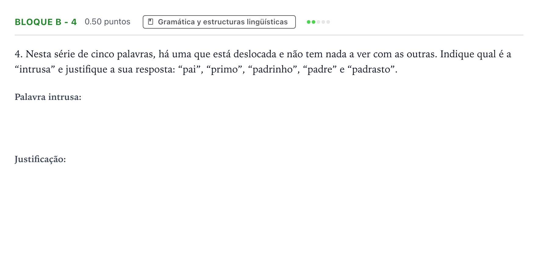 Enunciado: Bloque B - 4 · Portugués PAU Andalucía Ordinaria Reserva 2021