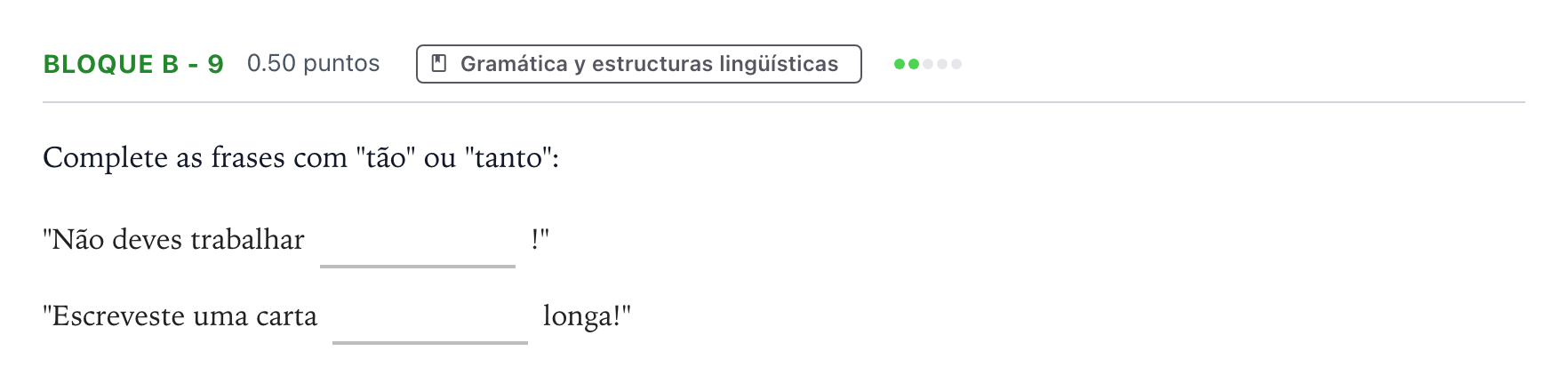 Enunciado: Bloque B - 9 · Portugués PAU Andalucía Ordinaria Reserva 2021
