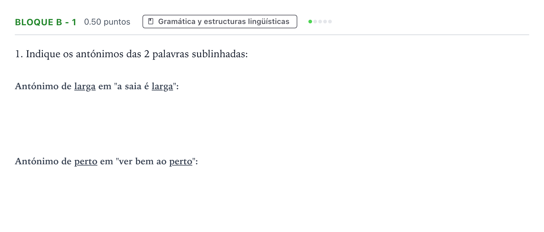 Enunciado: Bloque B - 1 · Portugués PAU Andalucía Ordinaria Titular (Admisión) 2021