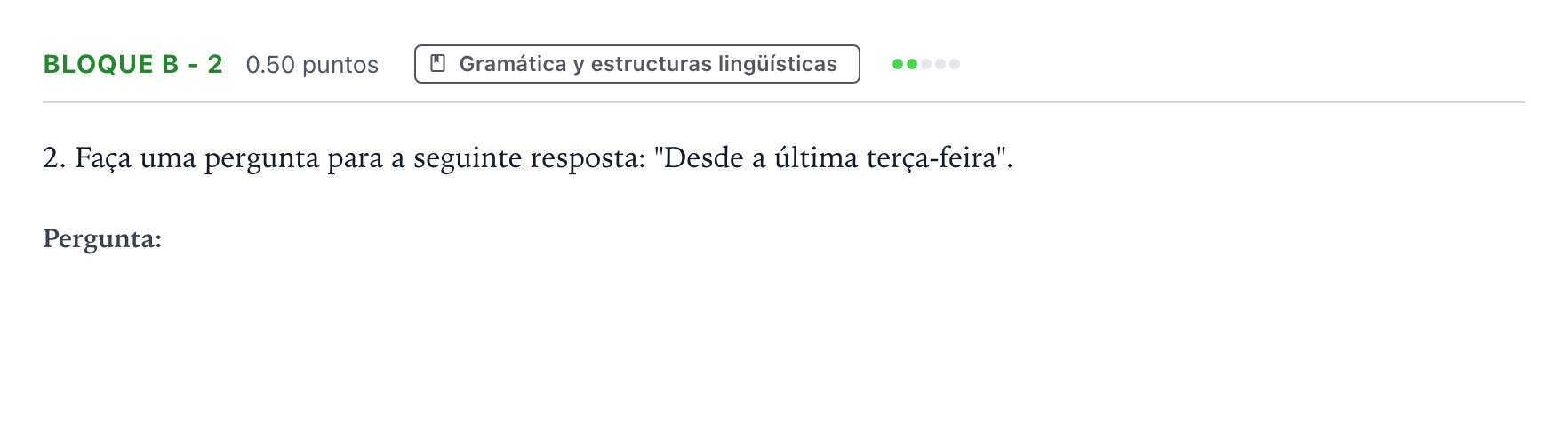 Enunciado: Bloque B - 2 · Portugués PAU Andalucía Ordinaria Titular (Admisión) 2021