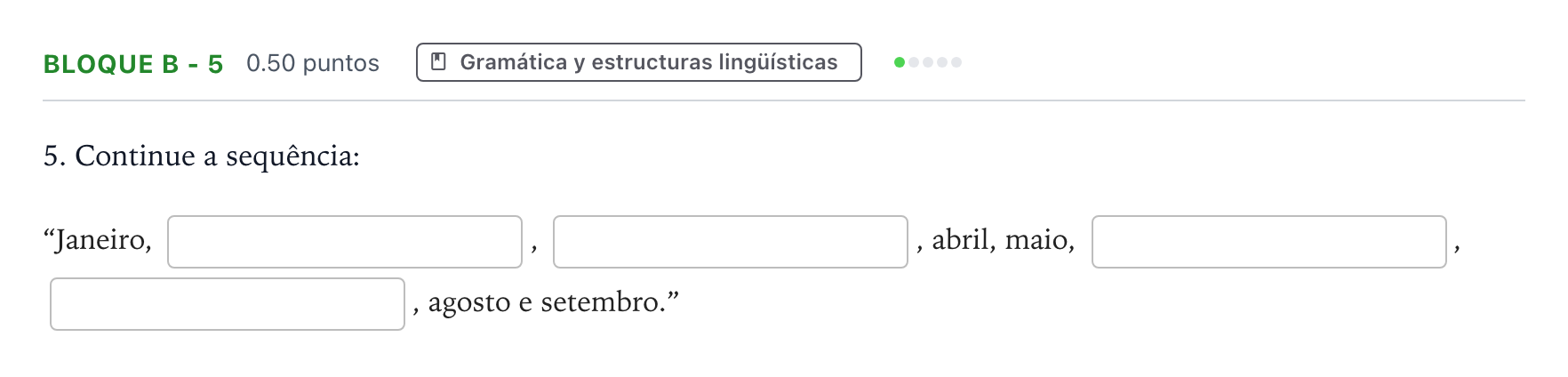 Enunciado: Bloque B - 5 · Portugués PAU Andalucía Ordinaria Titular (Admisión) 2021