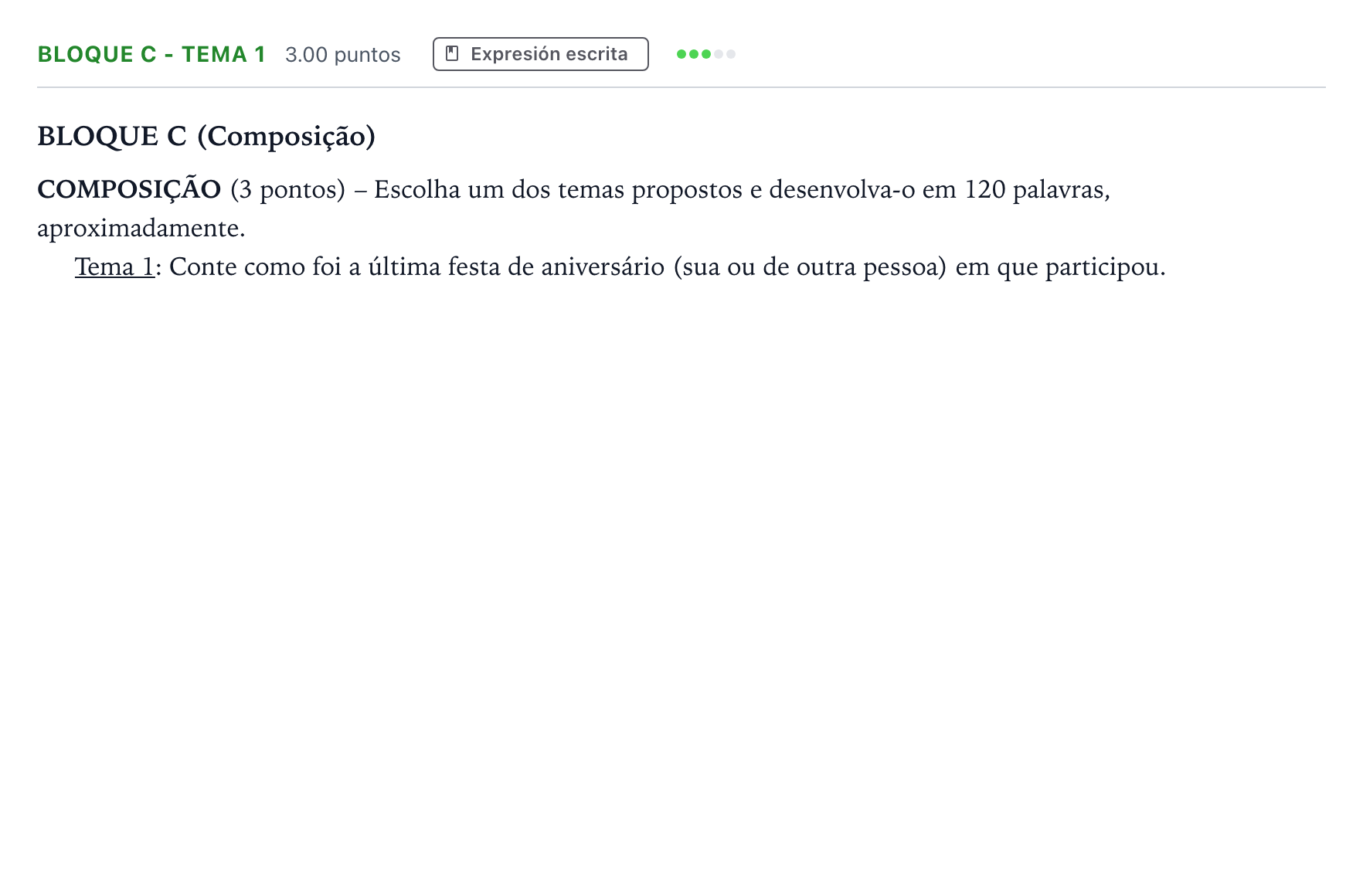 Enunciado: Bloque C - Tema 1 · Portugués PAU Andalucía Ordinaria Titular (Admisión) 2021