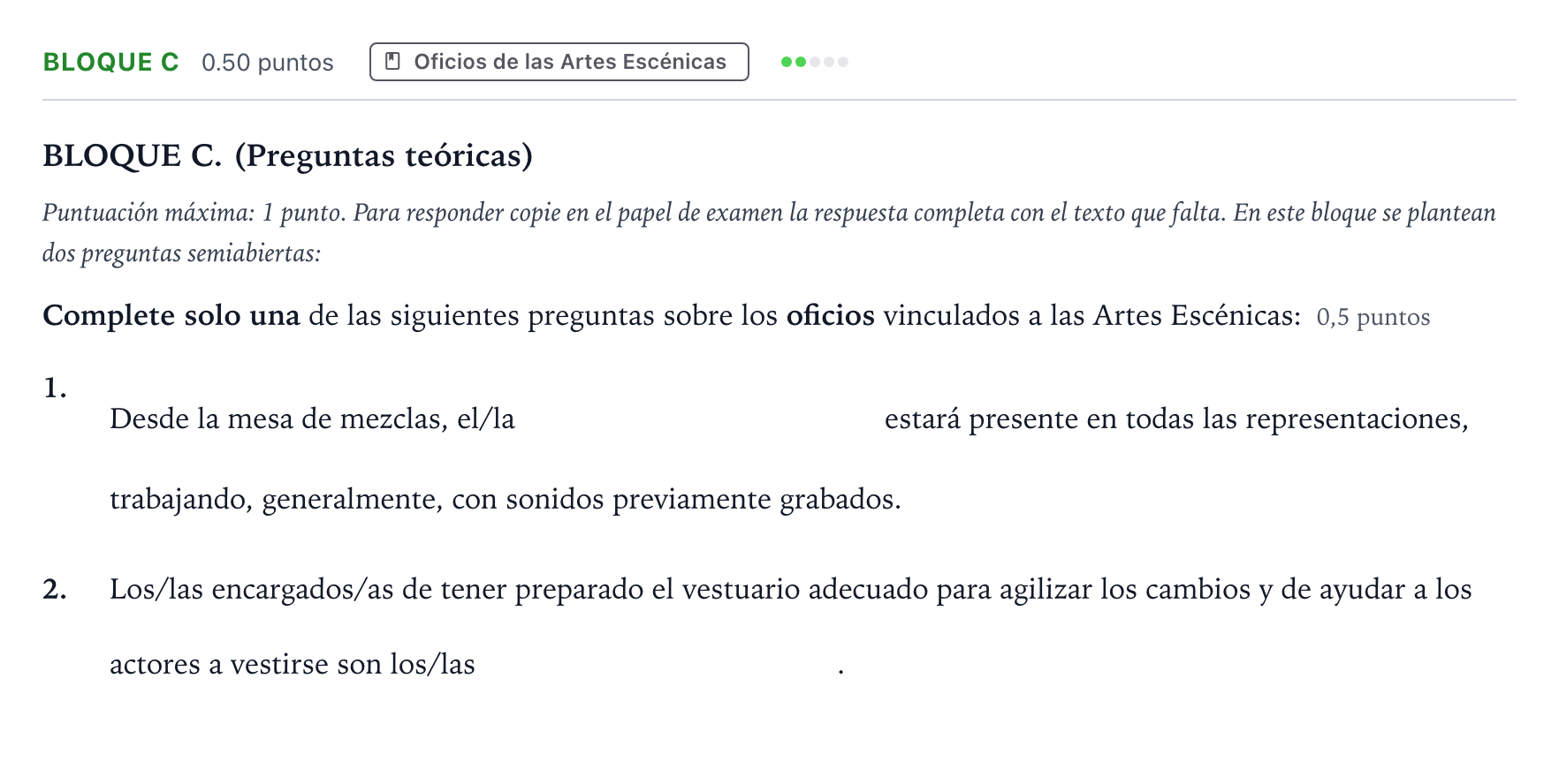 Enunciado: Bloque C - Oficios de las artes escénicas · Artes Escénicas PAU Andalucía Ordinaria Reserva 2022