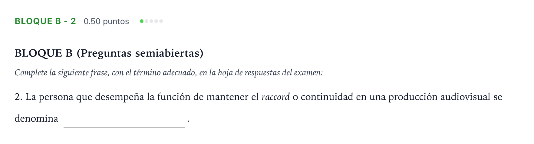 Enunciado: Bloque B - 2 · Cultura Audiovisual II PAU Andalucía Extraordinaria Reserva 2022