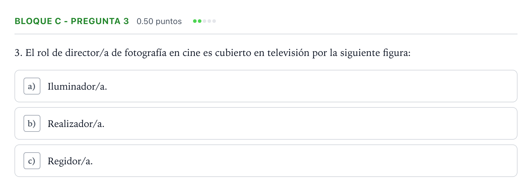 Enunciado: Bloque C - Pregunta 3 · Cultura Audiovisual II PAU Andalucía Extraordinaria Suplente 2022