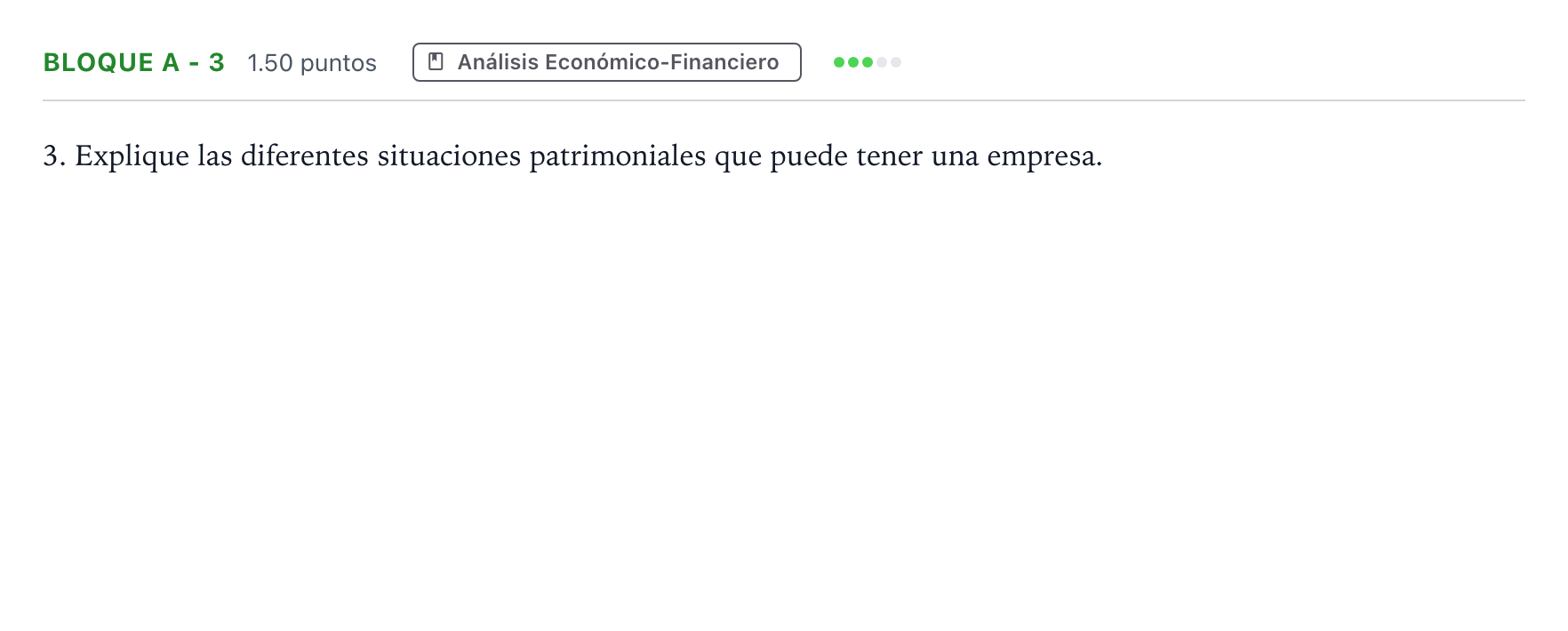 Enunciado: Bloque A - 3 · Economía de la Empresa PAU Andalucía Extraordinaria Reserva 2022